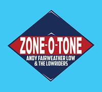 Andy Fairweather Low - Zone-O-Tone