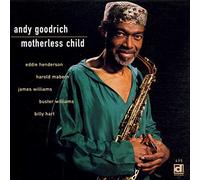Andy Goodrich - Motherless Child