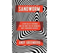 Andy Greenberg Sandworm (Hardback)