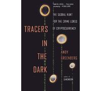 Andy Greenberg Tracers in the Dark (Paperback)