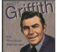 Andy Griffith - My Precious Memories