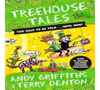 Andy Griffiths Treehouse Tales: too SILLY to be told ... UNTIL NOW Paperback Book Andy Griffiths Multicolor