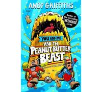 Andy Griffiths You & Me & the Peanut-Butter Beast Paperback Book Andy Griffiths Multicolor