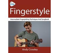 Andy Guitar Fingerstyle: Fingerpicking Guitar Techniques and Songbook