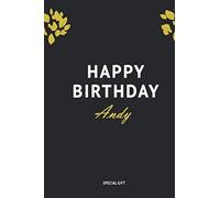 Andy, Happy Birthday: Custom Happy Birthday Notebook ( Gift for you, 100 pages, 6x9 )
