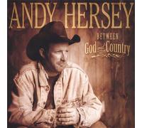 Andy Hersey - Between God & Country