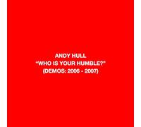 Andy Hull - Who Is Your Humble? / Born of You [VINYL]