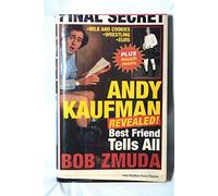 Andy Kaufman Revealed!: Best Friend Tells All