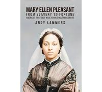 Andy Lammers Mary Ellen Pleasant (Paperback)