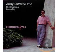 Andy LaVerne Trio - Standard Eyes