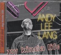 Andy Lee Lang - My Kinda Life