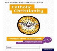 Andy Lewis GCSE Religious Studies for Edexcel A (9-1): Catholic Christianity Andy Lewis Multicolor