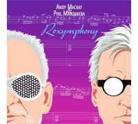 Andy Mackay & Phil Manzanera - Roxymphony [VINYL]