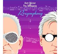 Andy Mackay & Phil Manzanera - Roxymphony [VINYL]