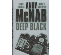 Andy McNab Deep Black 2004 Bantam Press