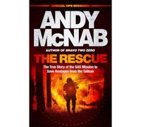Andy McNab - The Rescue: The True Story of the SAS Mission