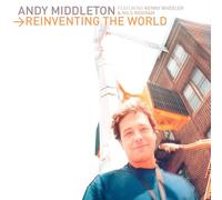 Middleton,Andy - Reinventing The World