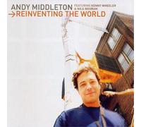 Middleton,Andy - Reinventing The World