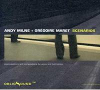 Andy Milne & Gregoire Maret - Scenarios