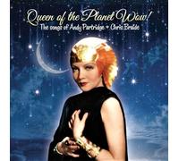 Andy Partridge & Chris Braide - Queen Of The Planet Wow!
