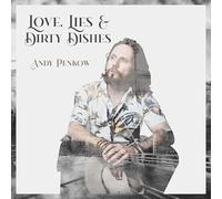 Andy Penkow - Love Lies & Dirty Dishes