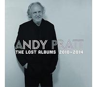 Andy Pratt - The Lost Albums: 2010-2014