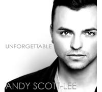 Andy Scott-Lee - Unforgettable