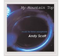 ANDY SCOTT - My Mountain Top