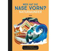 Andy Seed Wer hat die Nase vorn? Naturwunder: Die spektakulärsten Nat (Hardback)