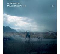 Andy Sheppard - Movements In Colour