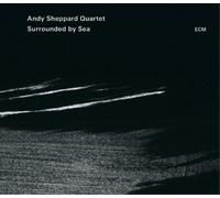 Andy Sheppard Quartet Surrounded By Sea (CD) Album (US IMPORT)