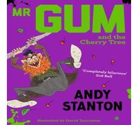 Andy Stanton Mr Gum & the Cherry Tree Paperback Book Andy Stanton Multicolor