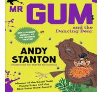 Andy Stanton Mr Gum & the Dancing Bear Paperback Book Andy Stanton Multicolor