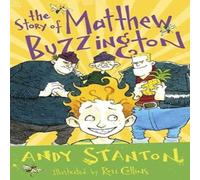 Andy Stanton The Story of Matthew Buzzington Book Andy Stanton Multicolor