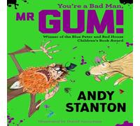 Andy Stanton You're a Bad Man, Mr Gum Paperback Book Andy Stanton Multicolor