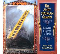 Andy Statman Quartet - Between Heaven & Earth: Music of the Jewish Mystics