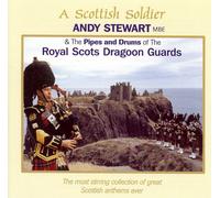Andy Stewart/Royal Scots Dragoon Guards - A Scottish Soldier