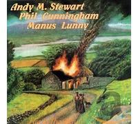 Andy Stewart w/ Phil Cunningham & Manus Lunny - Fire in the Glen