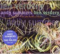 Andy Summers & Ben Verdery - First You Build A Cloud [Digipak]