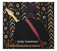 Andy Summers - Triboluminescence