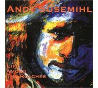 Andy Susemihl - Life Among the Roaches