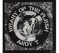 Andy T - Weary Of The Flesh [VINYL]