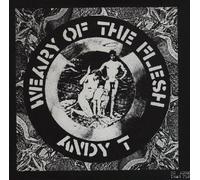 Andy T - Weary Of The Flesh [VINYL]