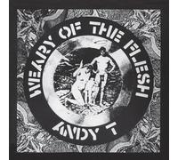 Andy T - Weary Of The Flesh [VINYL]
