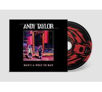 Andy Taylor - Man's A Wolf To Man
