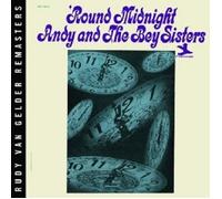 ANDY & THE BEY SISTERS - ROUND MIDNIGHT (RUDY VAN GELDER REMASTER) CD NEW