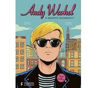 Andy Warhol: A Graphic Biography (BioGraphics)