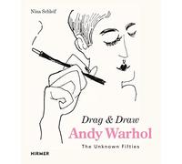 Andy Warhol: Drag & Draw: The Unknown Fifties