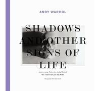 Andy Warhol: Shadows and Other Signs of Life