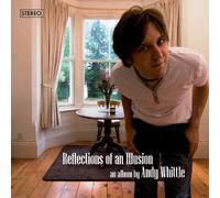 Andy Whittle - Reflections Of An Illusion